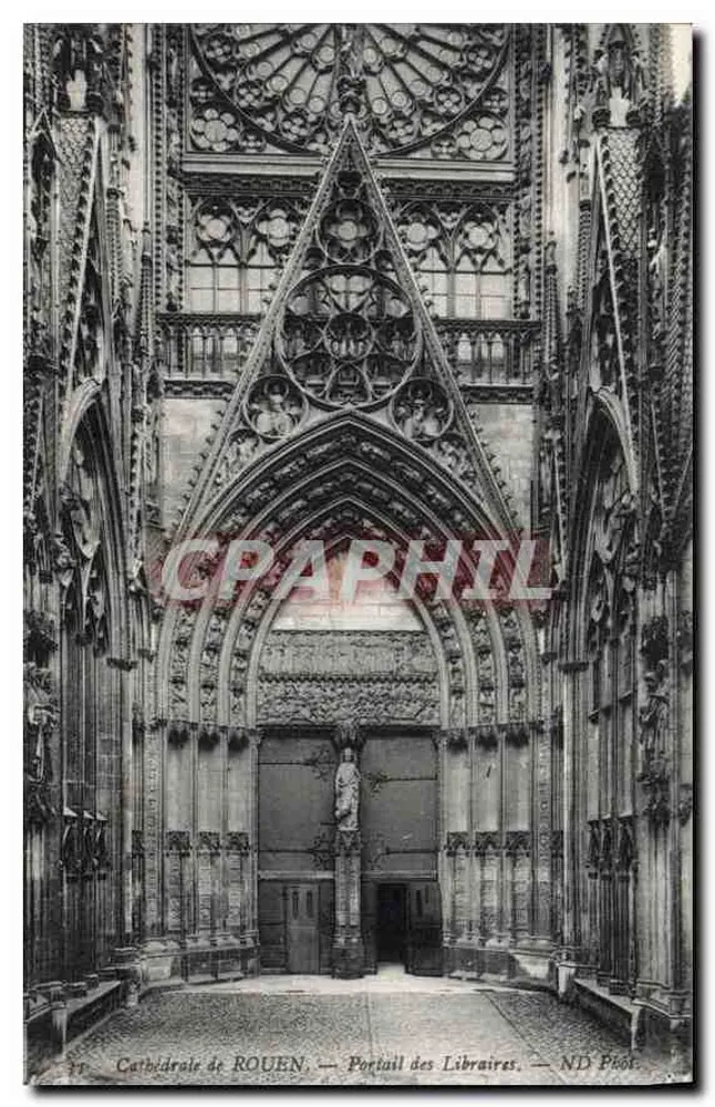 Catedral de ROUEN — Portal dos Livreiros — ND Piot - Frente