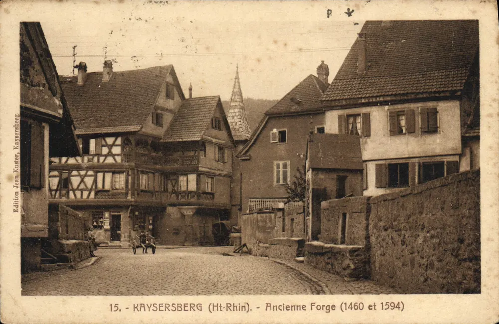 KAYSERSBERG (Haut-Rhin) — Antiga Forja (1460 e 1594) — Edição Jean Kuster, Kaysersberg - Frente