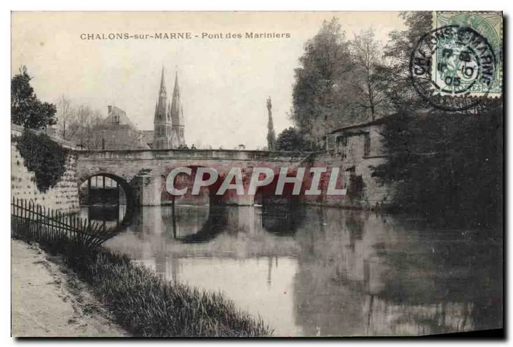 Châlons-sur-Marne - Ponte dos Marinheiros — editor não visível, número de série não legível - Frente