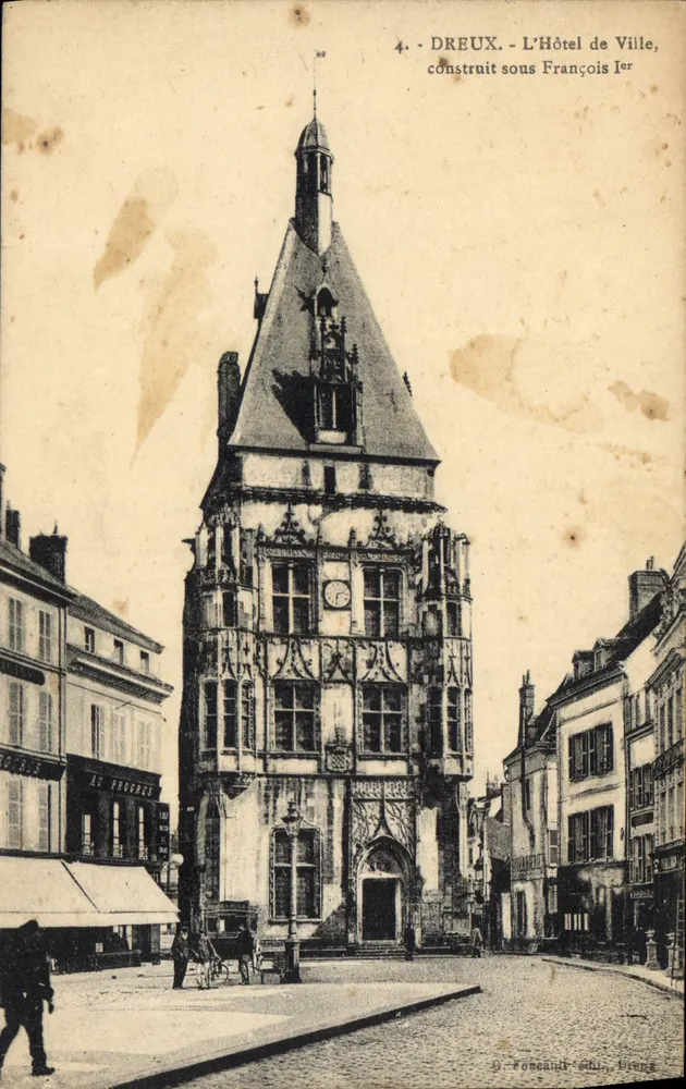 Dreux - Das Rathaus, erbaut unter François I — D. Fonenault, Châlons, Serie 4 - Vorderseite