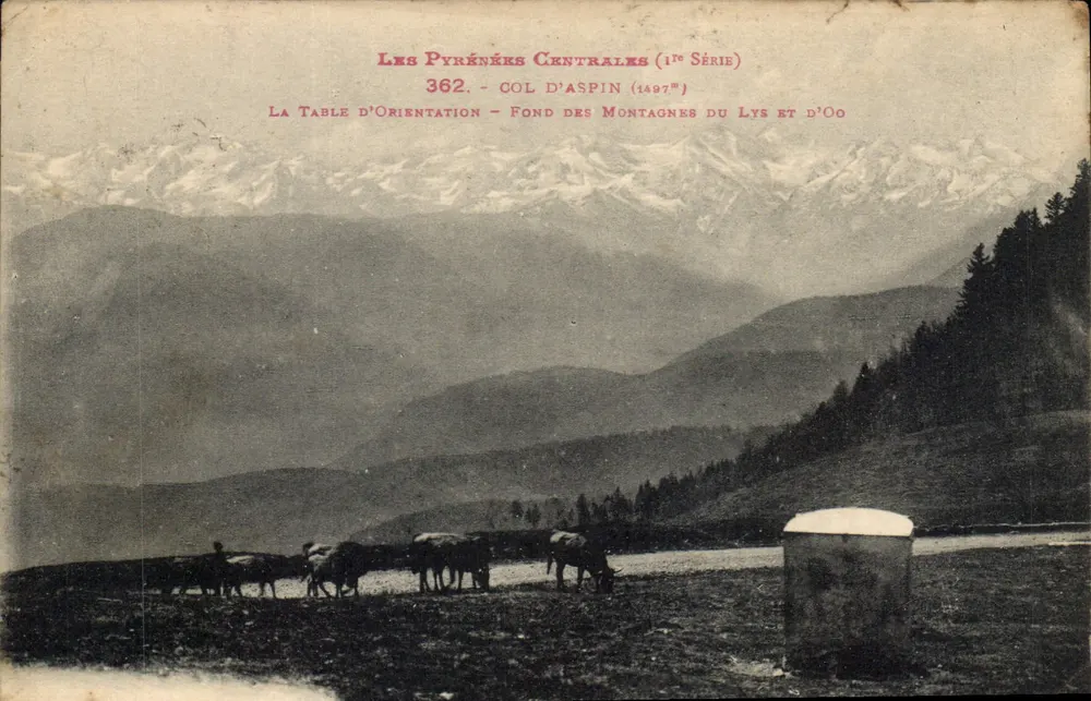 Zentrale Pyrenäen (1. Serie) — Col d'Aspin (1497m) — Die Orientierungstafel — Fuße der Berge von Lys und Oo - Vorderseite