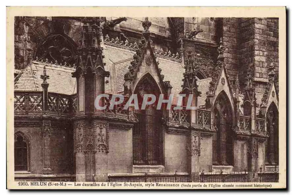 MELUN (S.-et-M.) — Die Schmuckverzierungen der Kirche St-Aspais, Renaissance-Stil (Nur dieser Teil der Kirche als historisches Denkmal klassifiziert) - Vorderseite