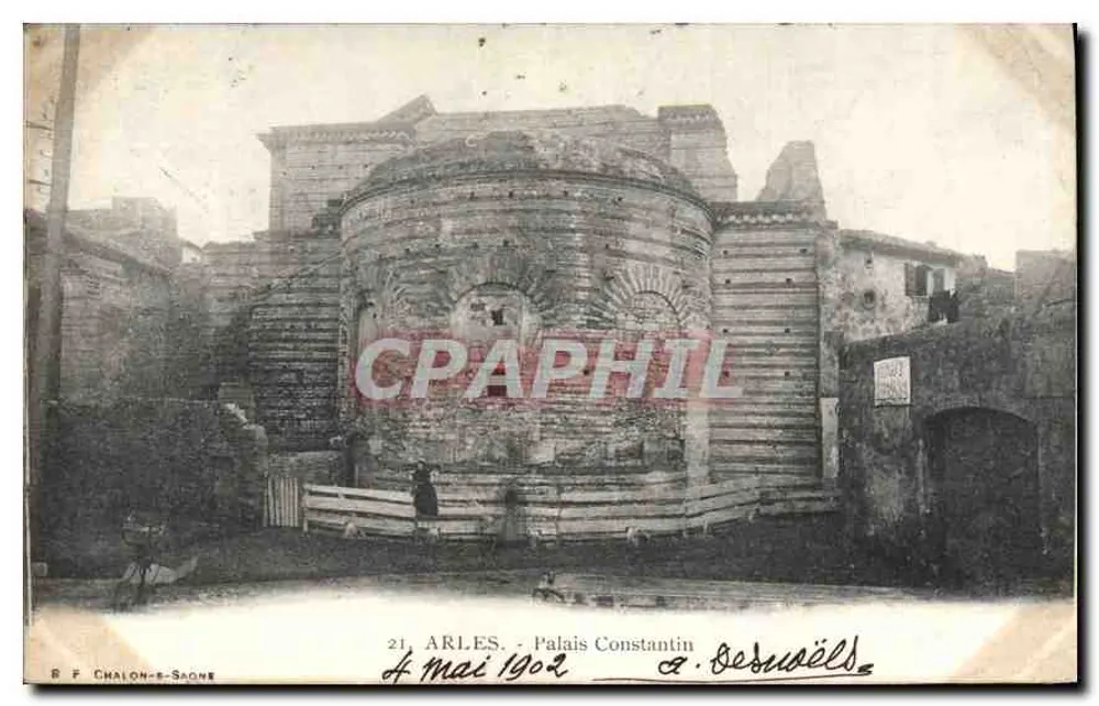 Arles - Palácio Constantino — editor B. F. Chalon-sur-Saône, n°21 - Frente