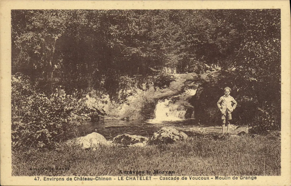 Umgebung von Château-Chinon — LE CHATELET — Cascade de Voucoux — Moulin de Grange — Sammlung Rouze, Nr. 47 - Vorderseite