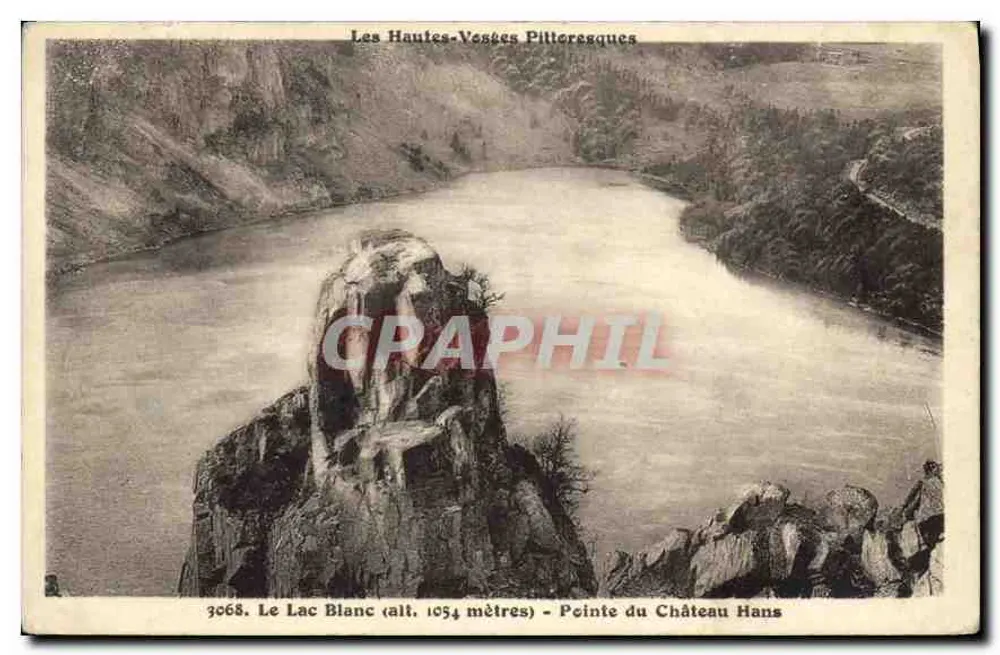 Lac Blanc (Höhe 1054 Meter) - Pointe du Château Hans — Les Hautes-Vosges Pittorresques, n° 3068, Éditions C. L. Besangon - Vorderseite