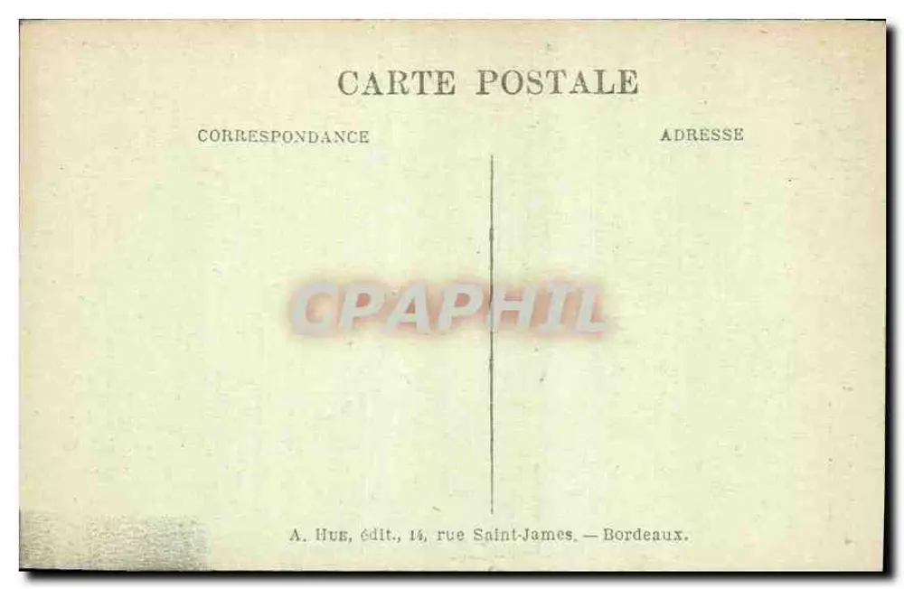 Bordeaux — Torre Saint-Michel — A. Hue, editor, 14 rue Saint-James - Verso