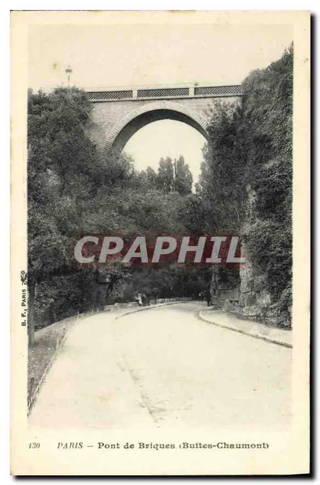 PARIS — Pont de Briques (Buttes-Chaumont) — B. F. PARIS, n° 130 - Frente