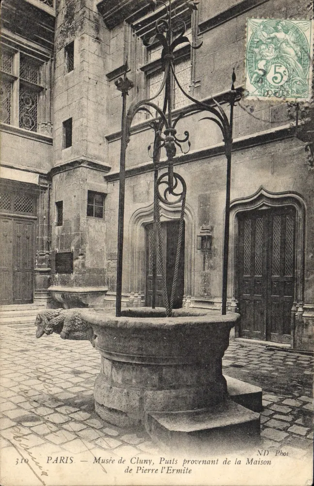 Paris — Musée de Cluny, Brunnen aus dem Haus von Pierre l'Ermité — ND Phot, Nr. 310 - Vorderseite