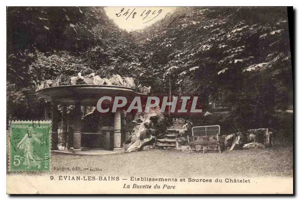 ÉVIAN-LES-BAINS — Einrichtungen und Quellen des Châtelet — Die Buvette im Park — Farges, Verlag — L.D.4 - Vorderseite