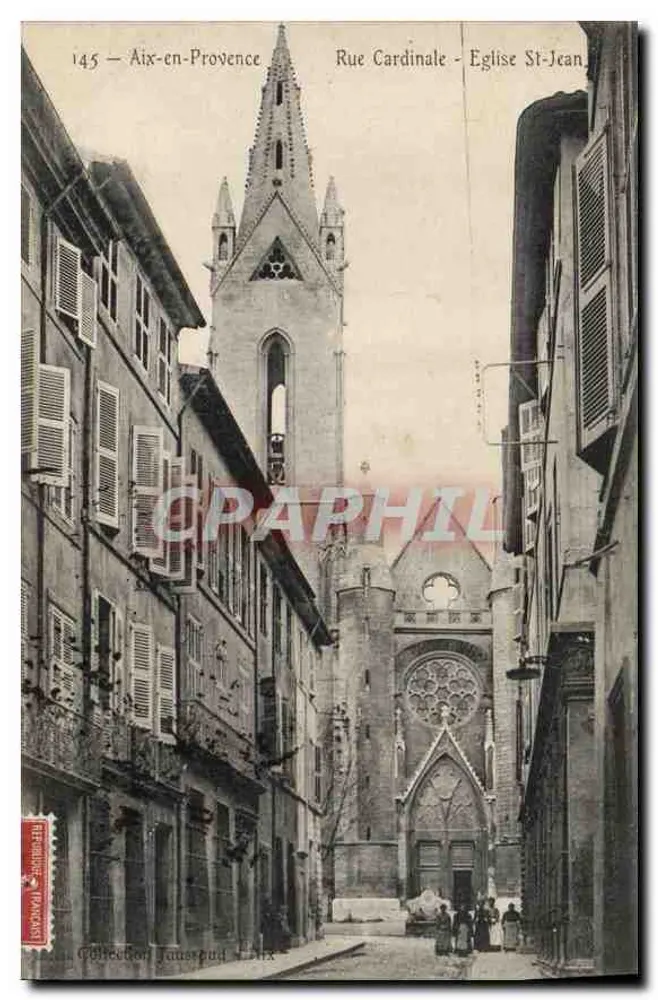 Aix-en-Provence — Rue Cardinale — Kirche Saint-Jean — Antike Ansichtskarte n°145 - Vorderseite