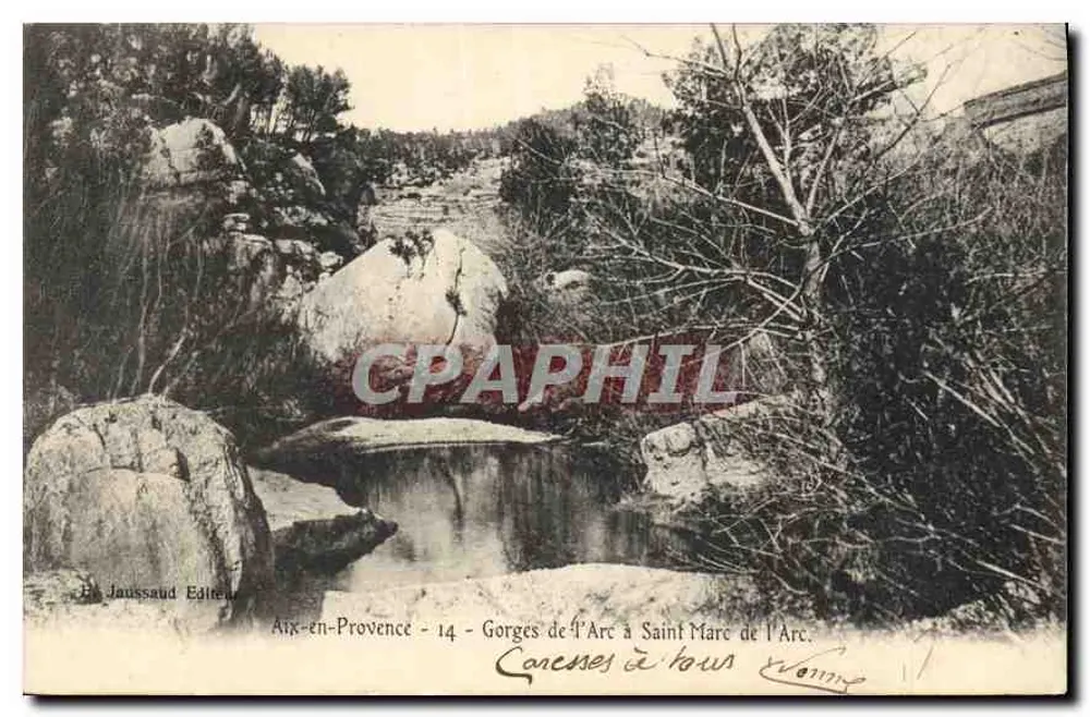 Gorges des Arc bei Saint Marc de l'Arc — Aix-en-Provence - 14 — Verlag Jaussaud - Vorderseite