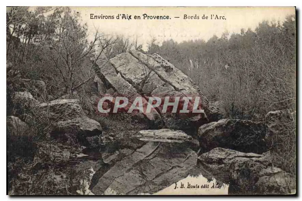 Arredores de Aix-en-Provence — Margens do Arc — J. B. Bouis edit Aix - Frente