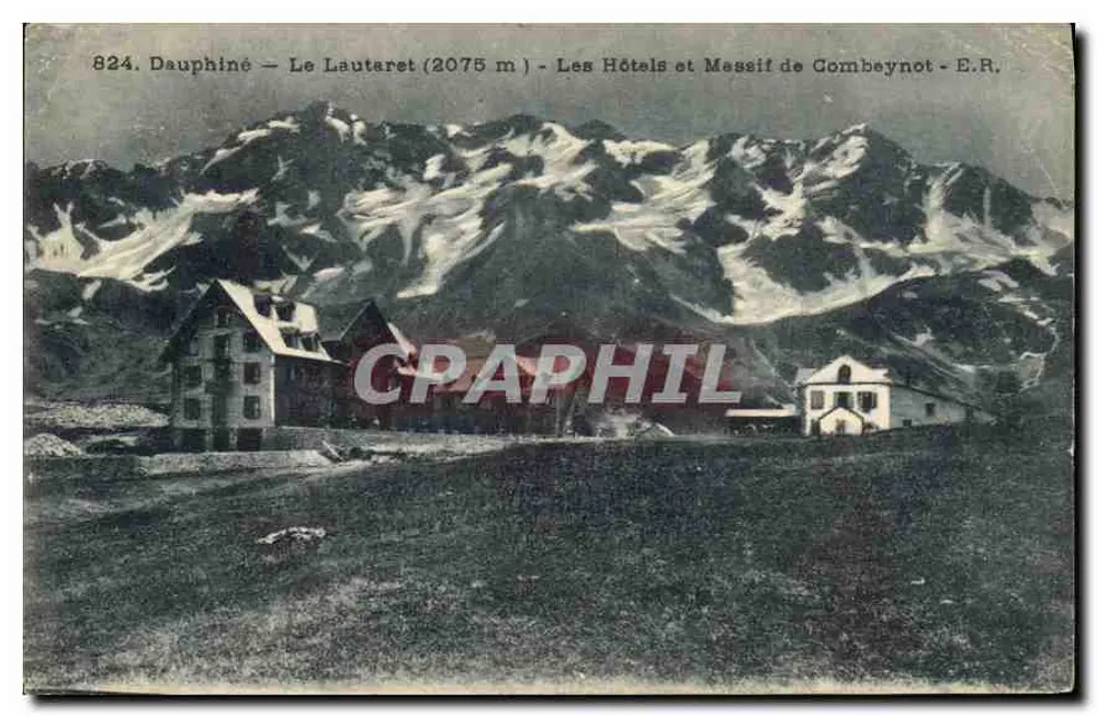 Dauphiné — Der Lautaret (2075 m) — Die Hotels und der Combeynot-Massiv - E.R. - Vorderseite