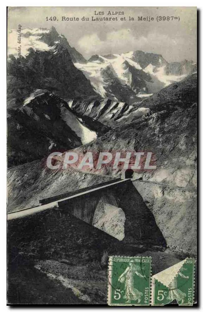 Die Alpen — Route du Lautaret und die Meije (3987m) — Verleger: Bonnier, pub. Gap, n°149 - Vorderseite