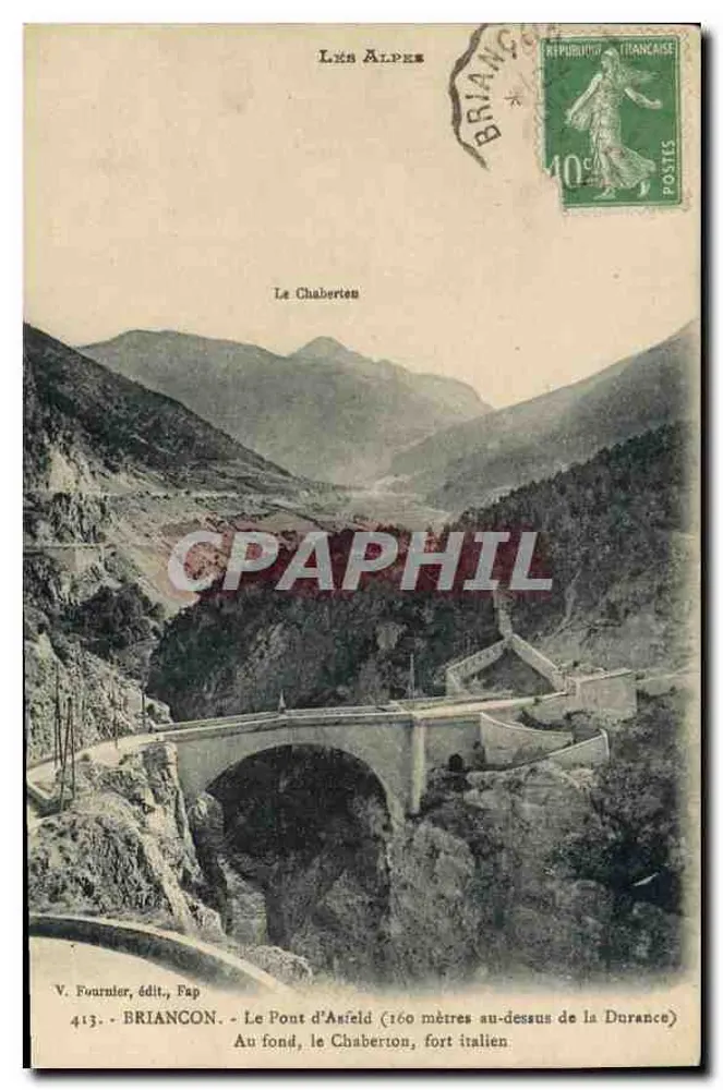 Der Chabertou — Die Brücke von Asfeld (160 Meter über die Durance) — V. Fournier, Verlag, BRIANCON, Nr. 413 - Vorderseite