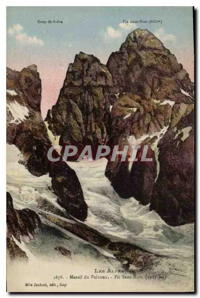 Massif do Pelvoux - Pic Sans Nom (3925m) — Coup-de-Sabre — editora Mlle Joubert, Gap, n° 1676 - Frente