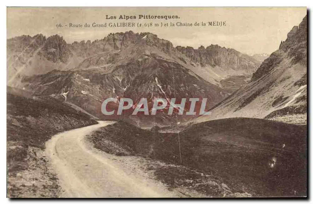Pittoreske Alpen — Route du Grand Galibier (2.658 m) und die Kette der Médjef — Verlag Richard, Barcelonnette - Vorderseite