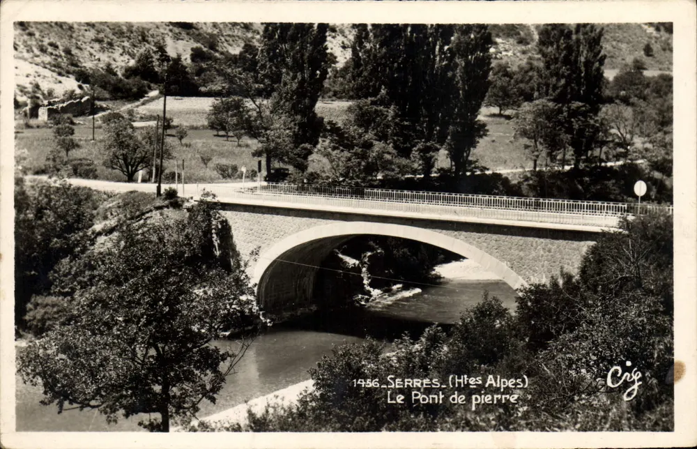 Serres (Hautes-Alpes) — Die Steinbrücke — Edition « Les Cigogne » - Vorderseite