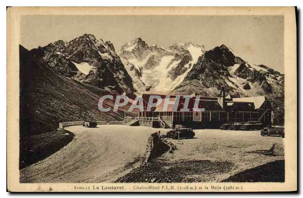 Le Lautaret — Chalet-Hôtel P.L.M. (2108 m.) und die Meije (3982 m.) — A. Hourlier, Grenoble - Vorderseite