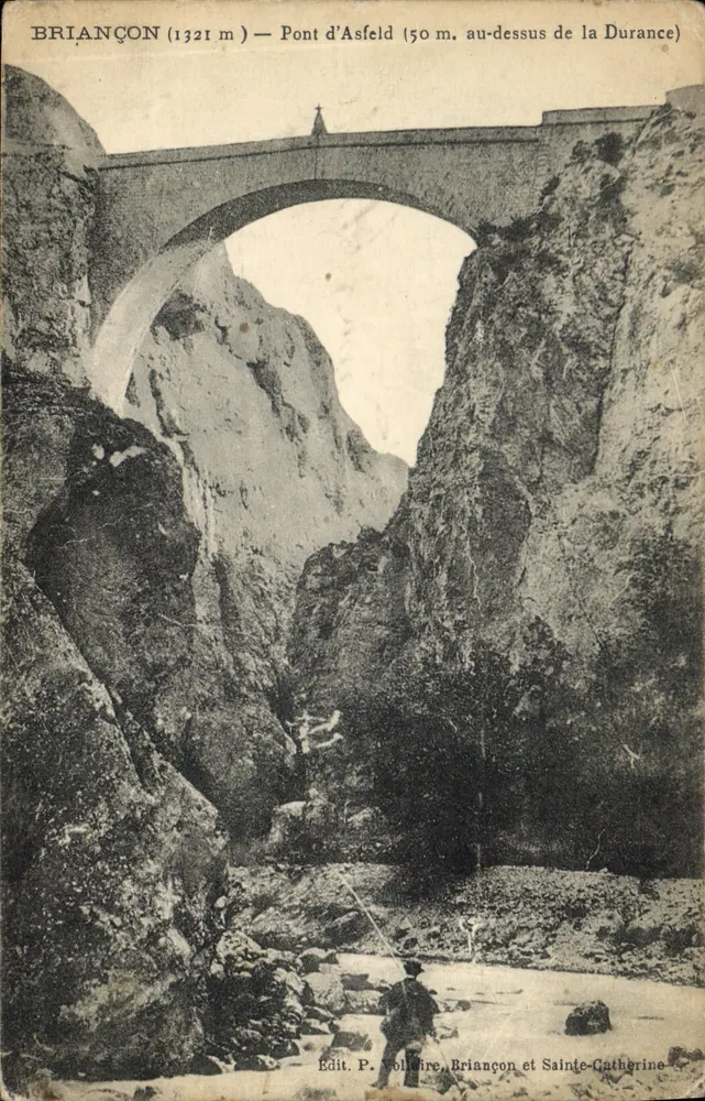 Briancón (1321 m) — Brug d'Asfeld (50 m. boven de Durance) — Edit. P. Sollicire, Briançon en Sainte-Catherine - Voorkant