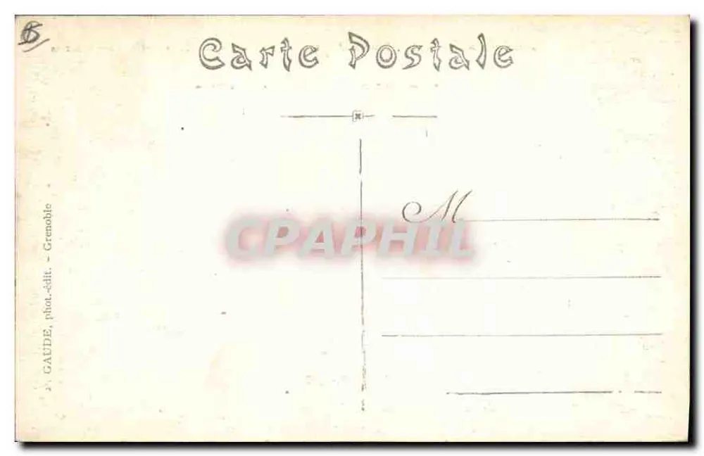 Dauphiné - LA GRAVE - Das Hotel de la Meije und die Gletscher — GAUDE, phot.édit. - Grenoble - Rückseite