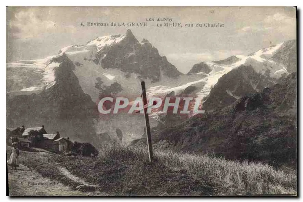 Die Alpen — Um La Grave — La Meije, vom Chazelet aus gesehen — Y. Poulainier, Verlag - Vorderseite