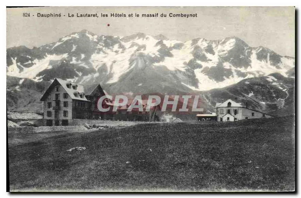 Le Lautaret, die Hotels und das Massiv des Combeynot — Dauphiné — Papeterie des Alpes, Eug. Robort, Grenoble - Vorderseite
