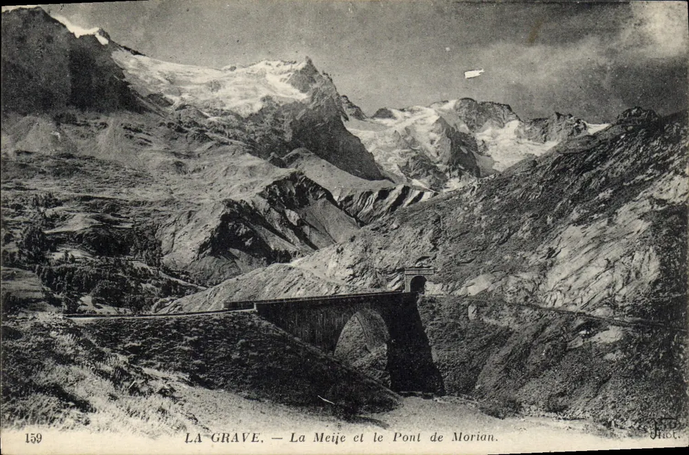 La Grave — La Meije und die Brücke von Morian — Verlag Riott, Nr. 159 - Vorderseite