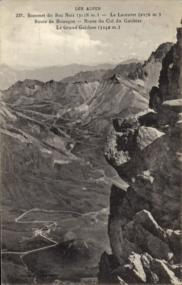 Die Alpen — Gipfel des Roc Noir (3118 m.) — Route du Col du Galibier (3242 m.) — V. Fouveret, Verlag, Gap - Vorderseite