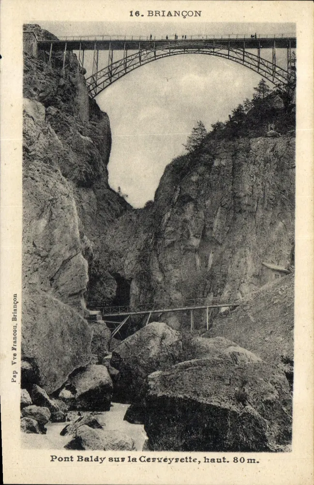 Ponte Baldy sobre a Cervyrette em Briançon — ponte metálica com 80 metros de altura — editor Vve Francou, Briançon, n°16 - Frente