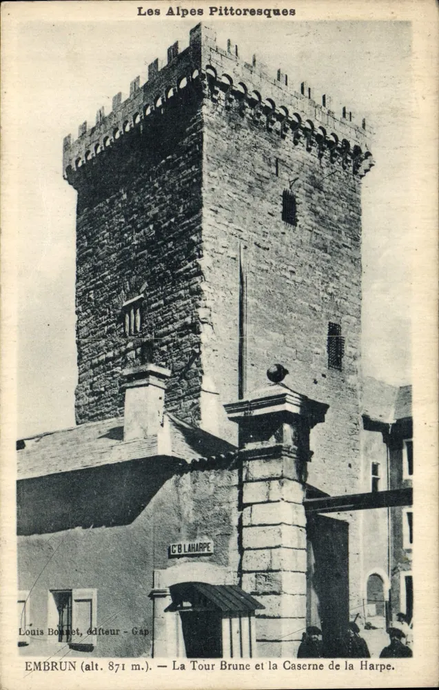 Embrun — Brune Turm und Kasernen der Harpe — Louis Bouhet, Verlag - Gap - Vorderseite