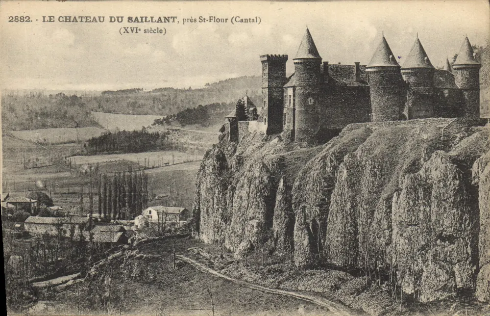 Das Schloss des Saillant, nahe St-Flour (Cantal) — 16. Jahrhundert — Verleger nicht identifiziert, Nr. 2882 - Vorderseite