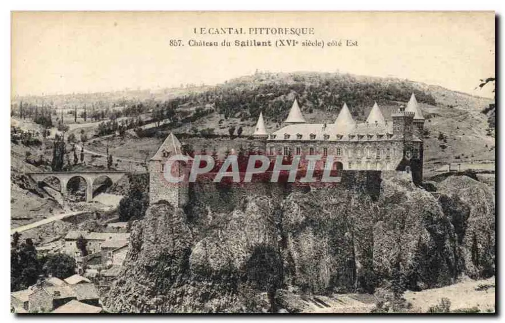 Schloss du Saillant (16. Jahrhundert) Ostseite — Das pittoreske Cantal — Verlag L. Aubillac, n° 857 - Vorderseite
