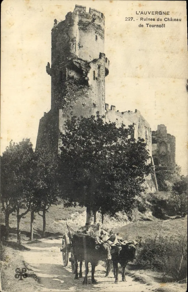 Ruinen des Schlosses Tournœil — Auvergne — Verlag L'Auvergne, Nr. 227 - Vorderseite