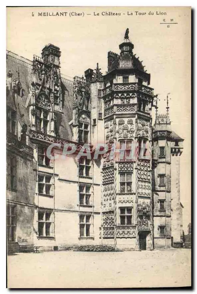 Meillant (Cher) — Das Schloss — Die Turm des Löwen — Verlag E.M. n°6 - Vorderseite