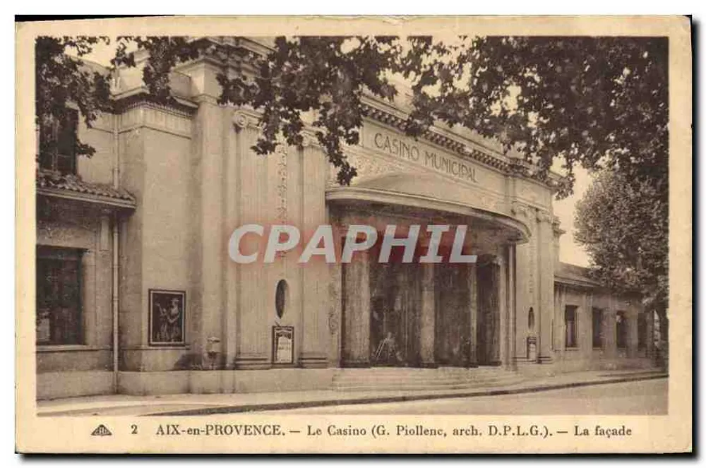 AIX-EN-PROVENCE — O Casino (G. Piollenc, arq. D.P.L.G.) — A fachada - Frente
