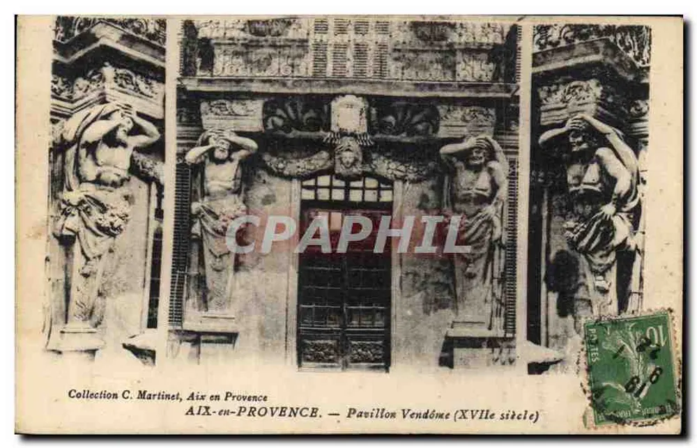 Aix-en-Provence — Pavilhão Vendôme (século XVII) — Coleção C. Martinet - Frente