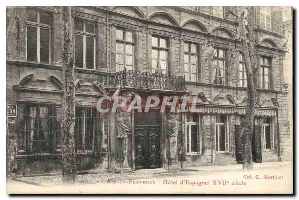 Aix-en-Provence - Hôtel d'Espagne XVIIe siècle — Col. C. Martinet - Recto