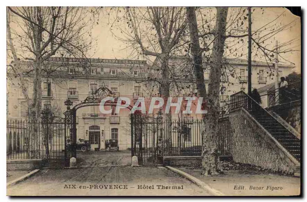AIX-en-PROVENCE — Hotel Termal — Edit. Bazar Figaro - Frente