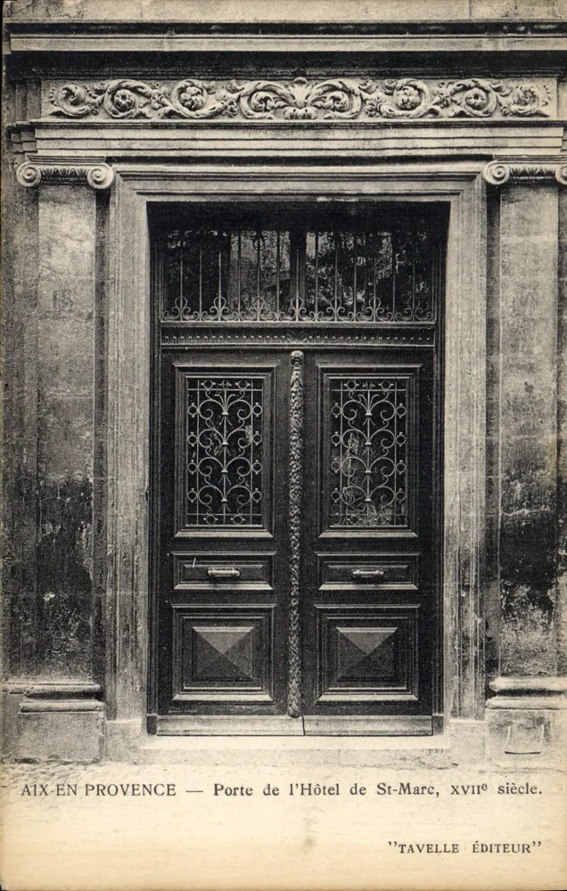 Aix-en-Provence — Porte de l'Hôtel de St-Marc, 17. Jahrhundert — Tavelle Éditeur - Vorderseite