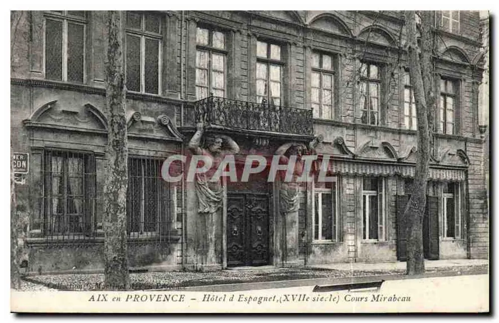 AIX en PROVENCE — Hôtel d'Espagne (XVIIe siècle) — Cours Mirabeau - Recto
