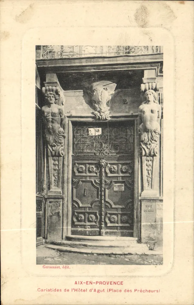 Aix-en-Provence — Tor des Hôtel d'Agut (Place des Précheurs) — Germanet, Verlag - Vorderseite