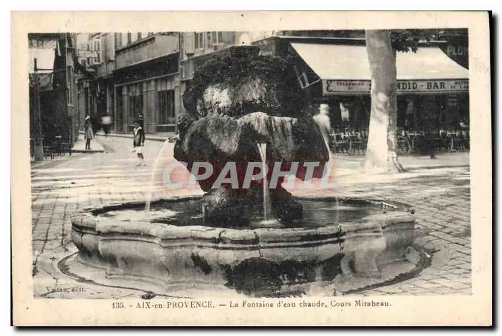 AIX-en-PROVENCE — Die Warmwasserfontäne, Cours Mirabeau — Valion, Verlag - Vorderseite