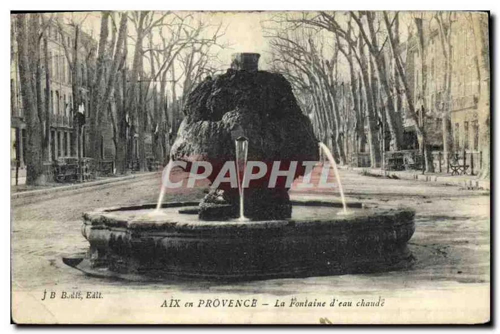 AIX en PROVENCE — La Fontaine d'eau chaude — JB Badié, Edit. - Recto
