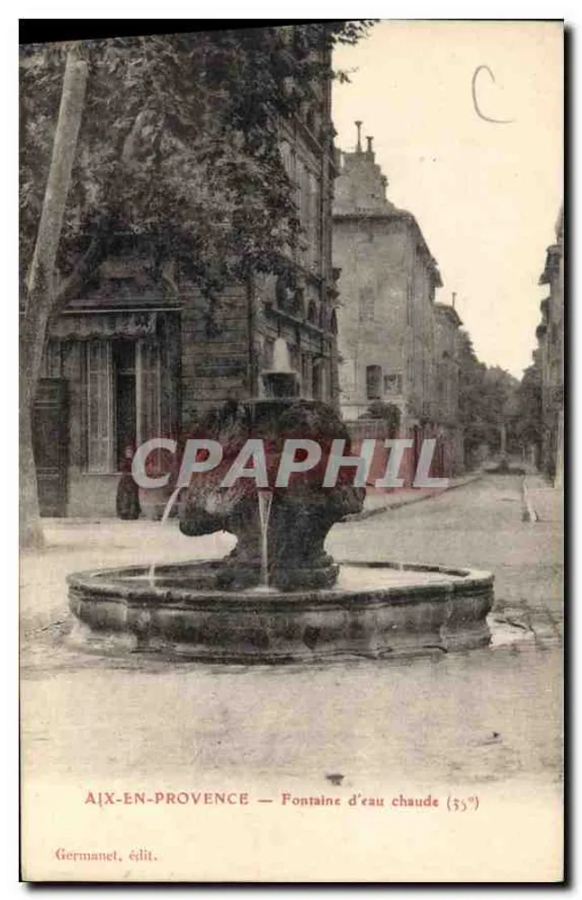 Aix-en-Provence — Fontaine d'eau chaude (55°) — Germanet, édit. - Recto