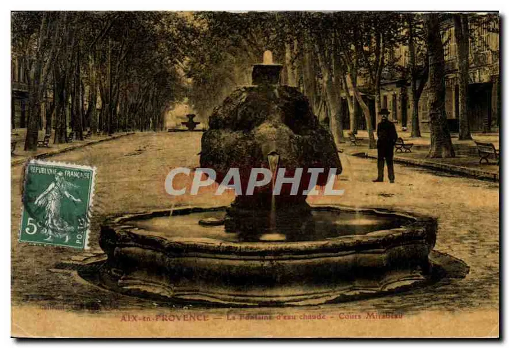 Aix-en-Provence — Die Warmwasserfontäne — Cours Mirabeau - Vorderseite