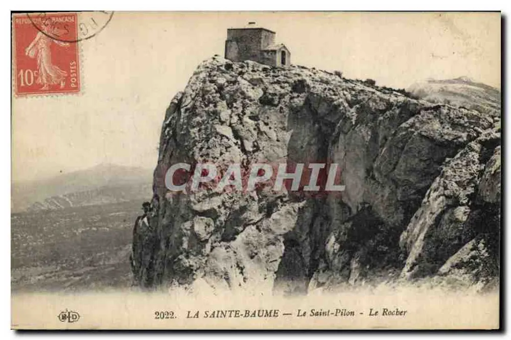 A Sainte-Baume — O Santo Pilon — O Rocher — BLD, n° 2022 - Frente