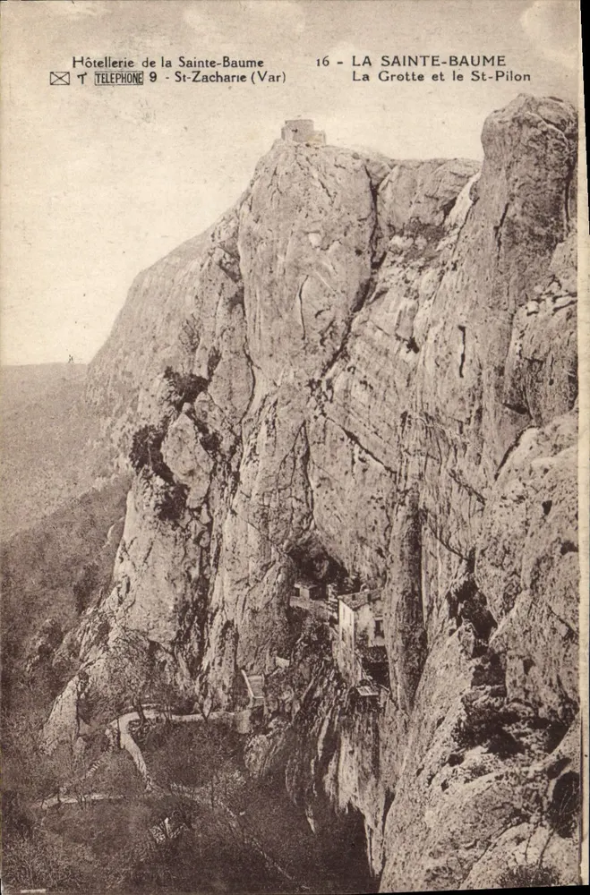La Sainte-Baume — La Grotta e San Pilon — Hotel de la Sainte-Baume, San Zaccharia (Var) - Recto