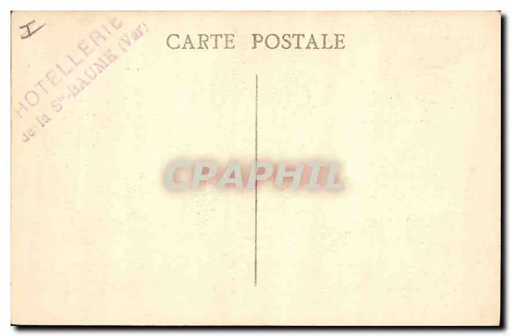 A Santa Bauma - Entrada da Hóspede — Bilhete postal antigo n°3, editada pela Hóspede de A Santa Bauma (Var) - Verso