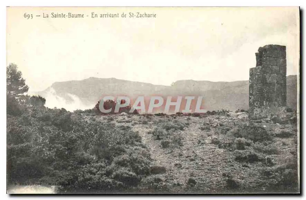 La Sainte-Baume — En arrivant de St-Zacharie — éditeur S. BOAIRE D'ÉPÉRANNE, n° 693 - Recto